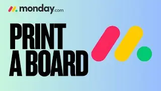 How to Print a Board Monday.com | Quick Guide 2025