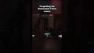 Anyone else forget Overwatch 2 hero names? #overwatch2funny #overwatch2 #overwatch2shorts #shorts