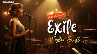Exile -Taylor Swift | Jazz Version | Cover By NOTCAVIA MUSIC