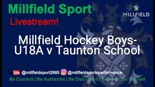 Millfield Sports - Millfield Hockey Boys-U18A v Taunton School