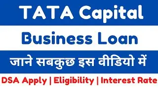 TATA Business Loan, Eligibility, Documents, Interest Rate, Charges | Apply TATA Loan 2022 | TATA DSA