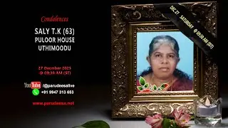Funeral of SALY T.K. Puloor House, Uthimoodu