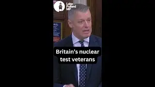 Luke speaks in Westminster Hall debate about Britain's nuclear test veterans