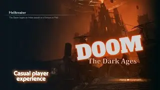 DOOM: The Dark Ages Gameplay Walkthrough [ Hellbreaker ]  /  No Commentary / NO HUD