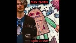 Max Norton - Hopeless (No More) [Official Audio]