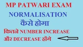 MP PATWARI EXAM NORMALISATION by study for selection