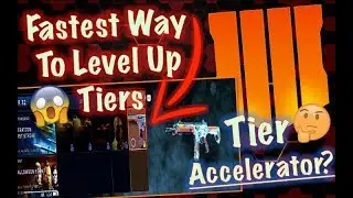 FASTEST WAY TO LEVEL UP TIERS (Tier Acceleration Packs?) | Black Ops 4