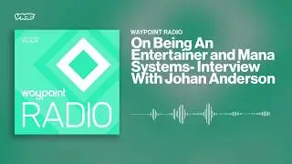 An Interview with Paradox's Johan Anderson | On Being an Entertainer and Mana Systems