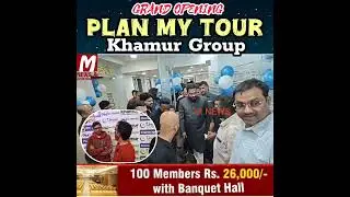 #KHAMUR GROUP LAUNCHES PLAN MY TOUR INDIAEXPANDING OUTBOUND TRAVEL SERVICES FOR INDIAN MARKETKhamur 