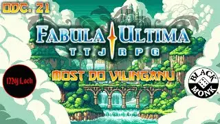 Fabula Ultima - odc.21