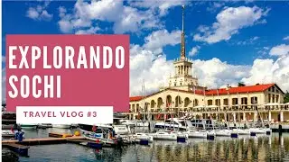 [GUÍA] Viaje a SOCHI ►de paso por ADLER, comida, alojamiento y más. 😎