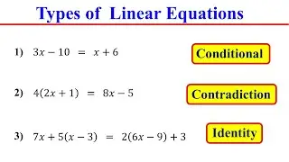 Identifying Types of Linear Equations: Identity, Conditional, Contradiction