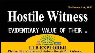 ✒Hostile Witness || Evidentiary Value || Section 154 || Indian Evidence Act