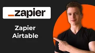 How To Use Zapier With Airtable (Quick Guide)