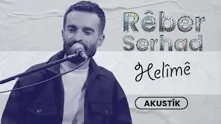 Rêber Serhad - Helîmê