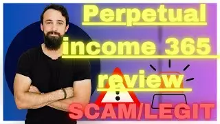 Perpetual Income 365 review / dont buy this product before watching this video