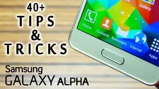 GALAXY ALPHA 40+ hidden features, TIPS & TRICKS [Must Watch for advanced users]