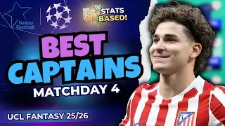 ЛУЧШИЙ ВЫБОР КАПИТАНА UCL Fantasy МАТАЧ 4! 🔥 Champions League Fantasy 25/26