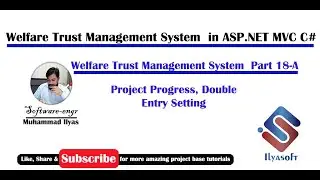 Welfare Trust Management System Part 18-A Project Progress, Double Entry Setting Form ASP.NET MVC