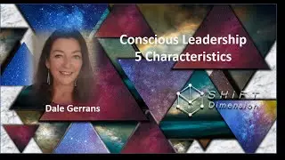 5 Characteristics of a Conscious Leader