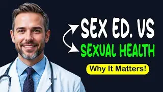 What's The REAL Difference Between Sex Education And Sexual Health Education?