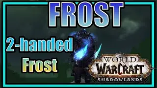 Frost Death Knight PvP Guide Shadowlands