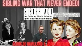 Hollywood's Most Bitter Sister Feud: Joan Fontaine vs Olivia de Havilland (February 26th 1942)
