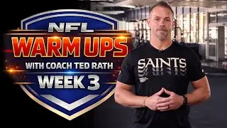 NFL WARM UPS WEEK 3 - DYNAMIC MOVEMENT
