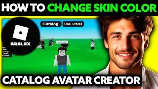 How To Change Skin Color in Catalog Avatar Creator (2025) - Step by Step