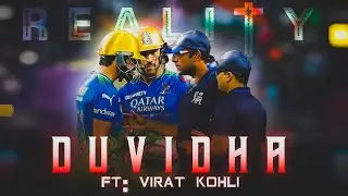 SAD VIRAT X DUVIDHA 😶💔 | RCB VS KKR FIGHT | EFX EDIT