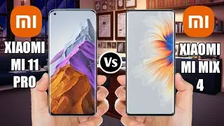Xiaomi Mi 11 Pro Vs Xiaomi Mi Mix 4