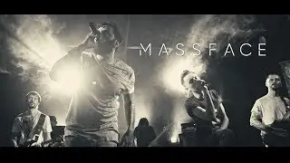 MASSFACE - Time | Время (live)