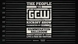 THE PEOPLE vs GCW [LIVE Kick-Off Event]