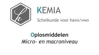 Oplosmiddelen: Micro- en macroniveau