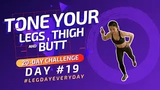 How to tone legs, butts and thighs | Leg Workout Challenge| Fitness Workout