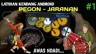 LATIHAN KENDANG ANDROID PART 1 - PEGON JARANAN - JAN MUSIK