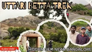 Uttari Betta/huttaridurga  Trek | Hidden Gem Near Bangalore