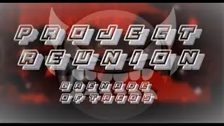 Project Reunion 100% by GrenadeOfTacos|288 FPS|Geometry Dash