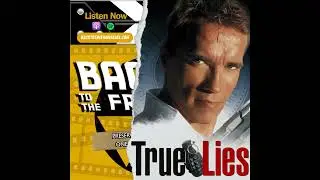 True Lies (1994) / Cameron Commandments #2 / Recasting Arnold into Classic films