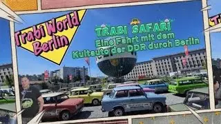 Trabi World Berlin Eine Fahrt mit dem Kultauto der DDR.Durch Arbeiter und Bauernstaat  Erinnerung