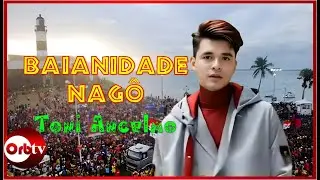 Baianidade Nagô - com Toni Ancelmo (Banda Mel Cover)! 🏝️🎭🎶