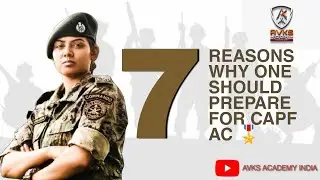 Reasons to Prepare for UPSC CAPF AC Examination | career as an Assistant Commandant in CAPF #AVKS