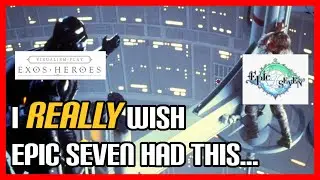 One Feature I REALLY WISH Epic Seven Would Take from EXOS HEROES