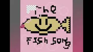 the fish song | DTF