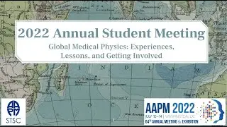 2022 Annual Student Meeting at the AAPM Annual Meeting in Washington DC