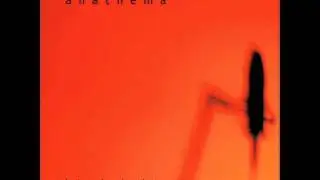 Anathema - 03. Inner Silence (Hindsight)