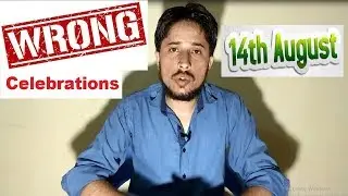 Wrong celebration on 14th August | Independence day 2019