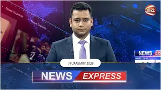 News Express | News Express | 14 January 2026 | Channel 24