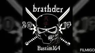 Brodher Bastim