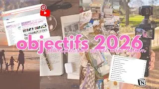🎯 OBJECTIFS 2026 | Bilan 2025 & Organisation sur Notion ✨